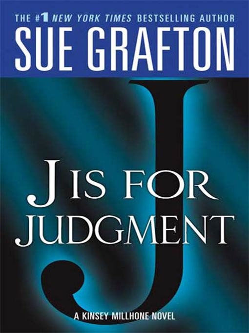 Title details for "J" is for Judgment by Sue Grafton - Wait list